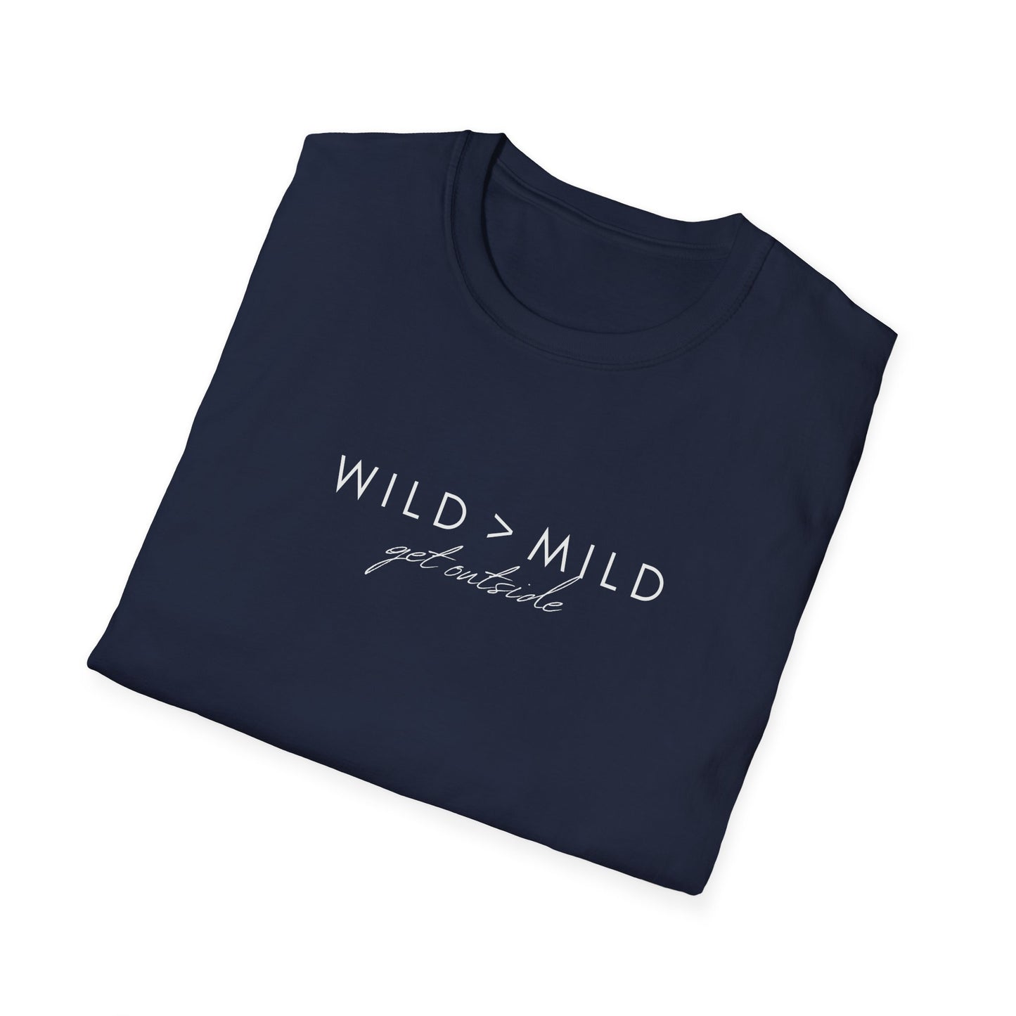 Wild > Mild T-Shirt — Minimalist Adventure Graphic Tee