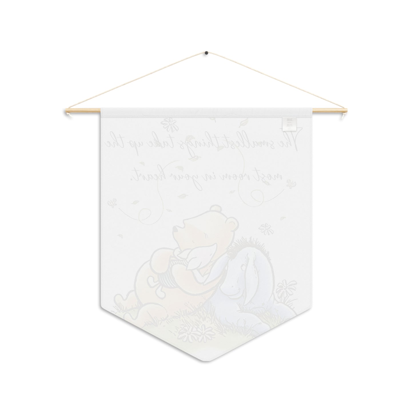Classic Pooh & Eeyore Nursery Pennant — "The smallest things take up the most room in your heart" Wall Banner