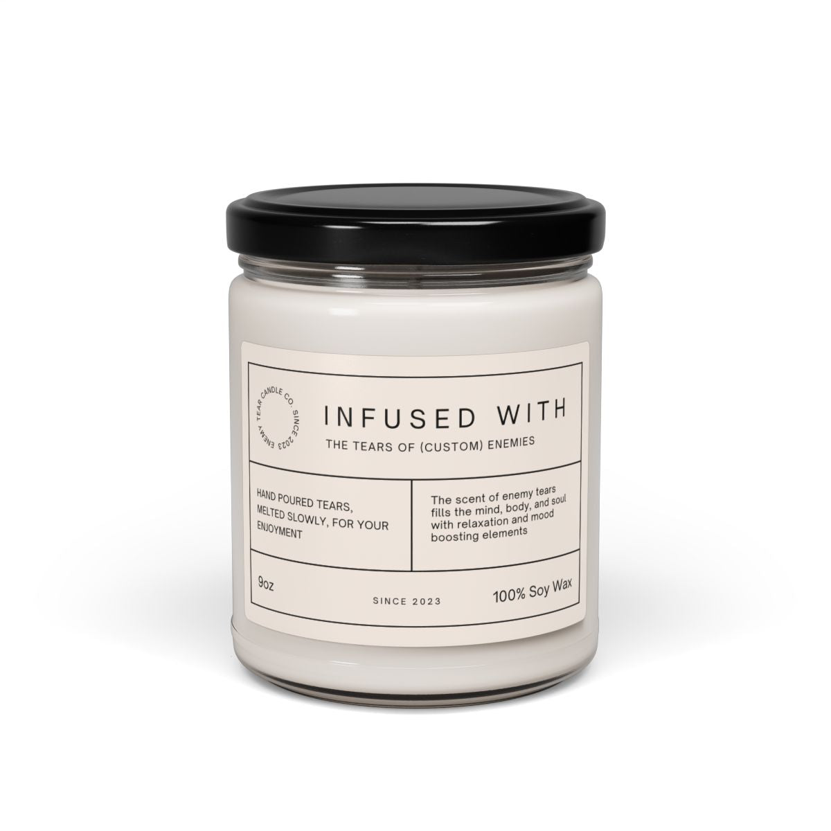 “Enemy Tears”, 9oz